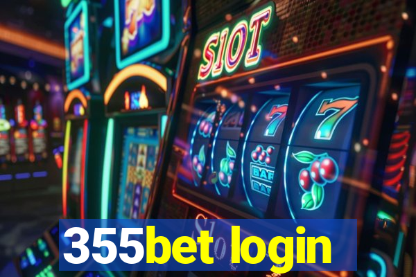 355bet login